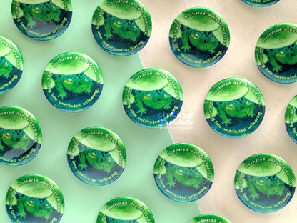 Bothered. Dehydrated. Frog Glitter Badge