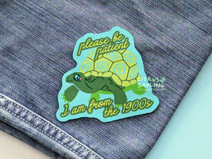 I'm From the 1900s Woven Patch