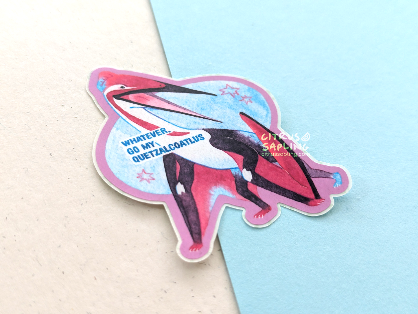 Go My Quetzalcoatlus Sticker
