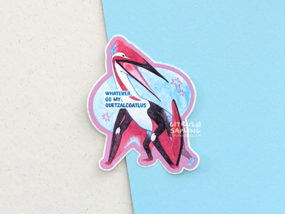 Go My Quetzalcoatlus Sticker